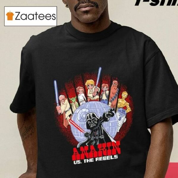 Anakin Vs The Rebels Cartoon Character Shirt