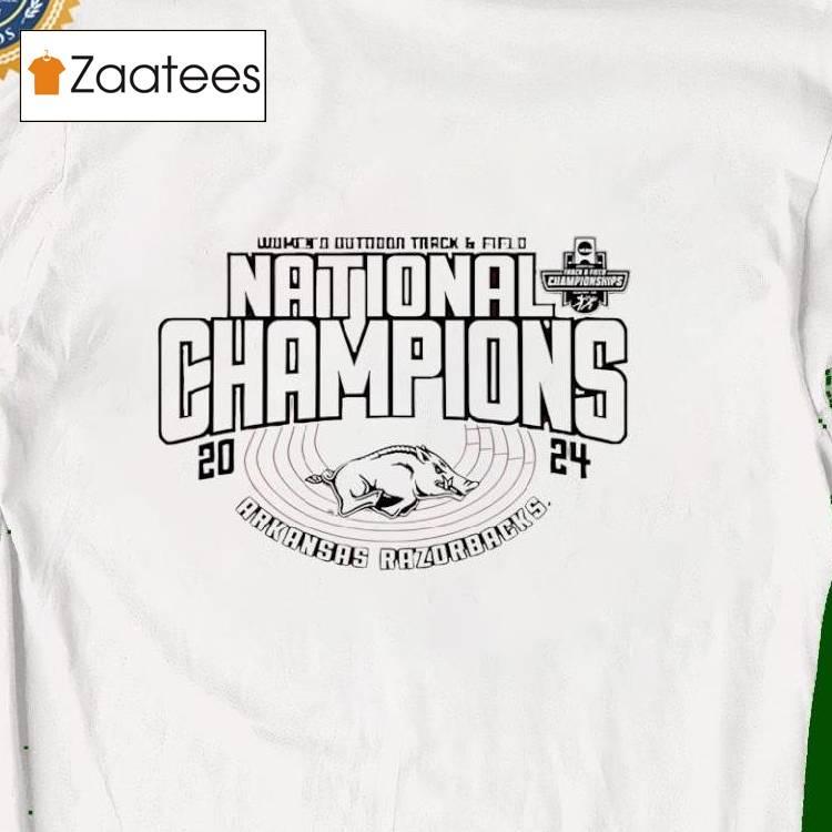 Arkansas Razorbacks 2024 Ncaa Women's Outdoor Track And Field National Champions Shirt