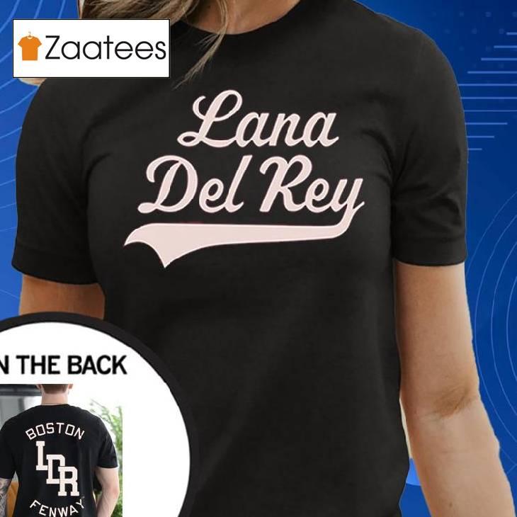 Boston Lana Del Rey Shirt