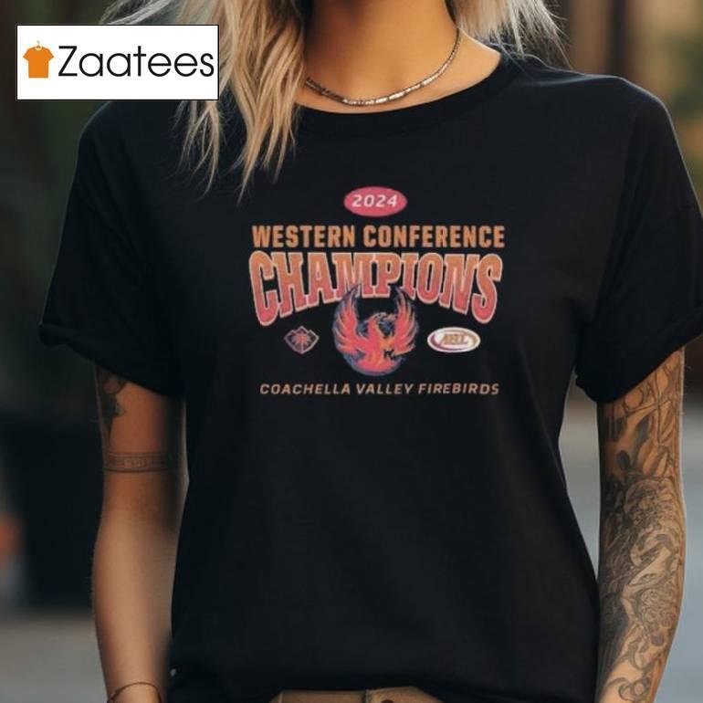 Coachella Valley Firebirds 2024 Western Conference Champions Shirt