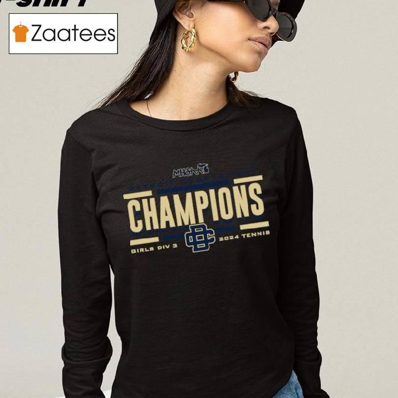 Detroit Country Day 2024 Mhsaa Girls Tennis D3 Champions Shirt