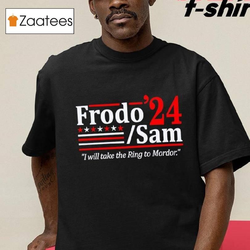 Frodo Sam I Will Take The Ring To Mordor Shirt