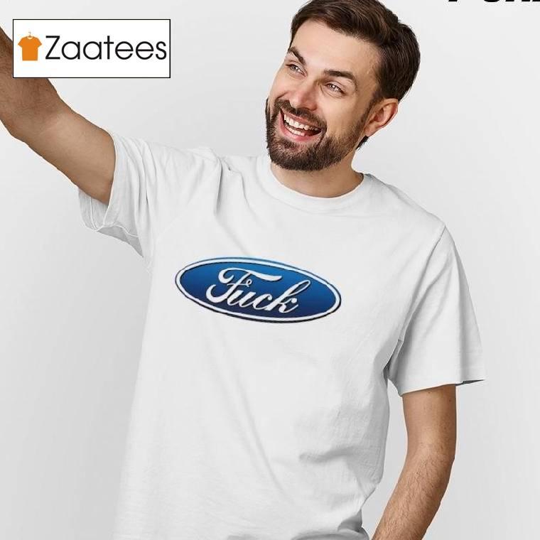 Fuck Large Ford Car Logo Parody Shirt