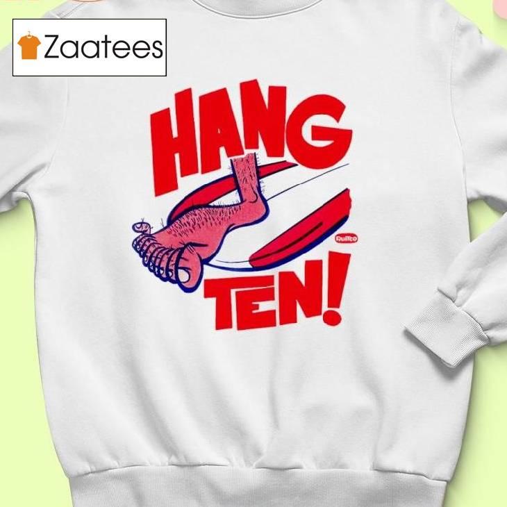 Hang Ten 10 Foot Shirt