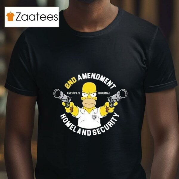 Homer Simpson Nd Amendment America S Homer Homeland Security S Tshirt
