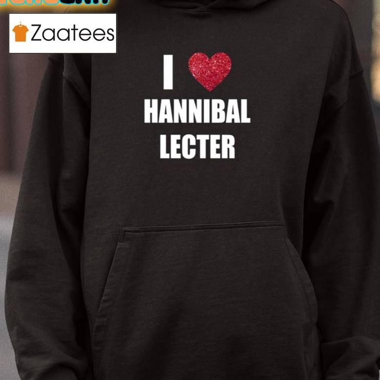 I Love Hannibal Lecter Shirt