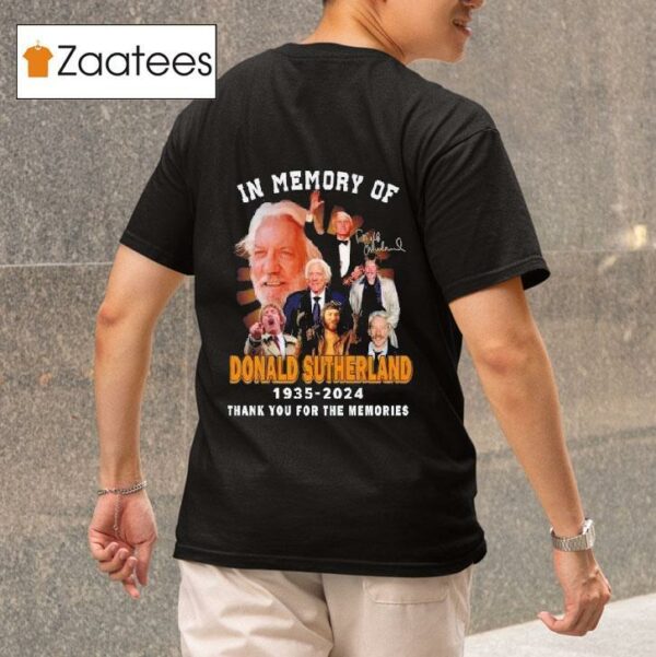 In Memory Of Donald Sutherland Signature Thank You For The Memories Tshirt