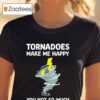 James Spann Tornadoes Make Me Happy You Not So Much Shirt