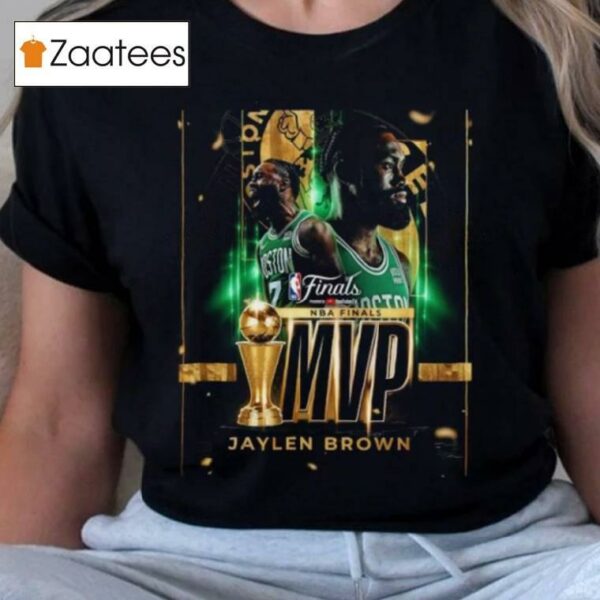 Jaylen Brown Boston Celtics 2024 Nba Finals Mvp Shirt