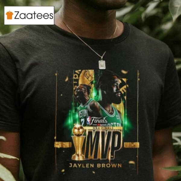 Jaylen Brown Boston Celtics 2024 Nba Finals Mvp Shirt