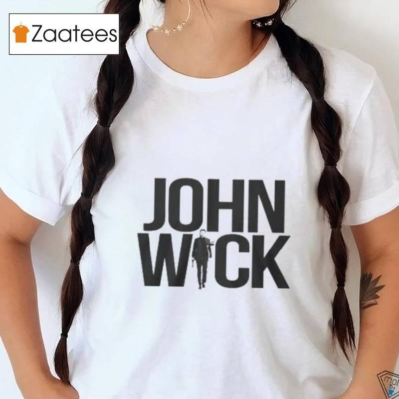 John Wick The Deadliest Man Alone Keanu Reeves Fan Shirt