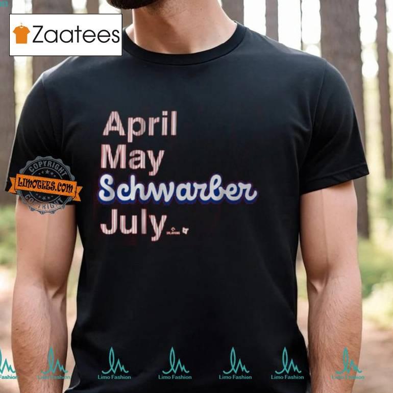 Kyle Schwarber April May Schwarber July Shirt