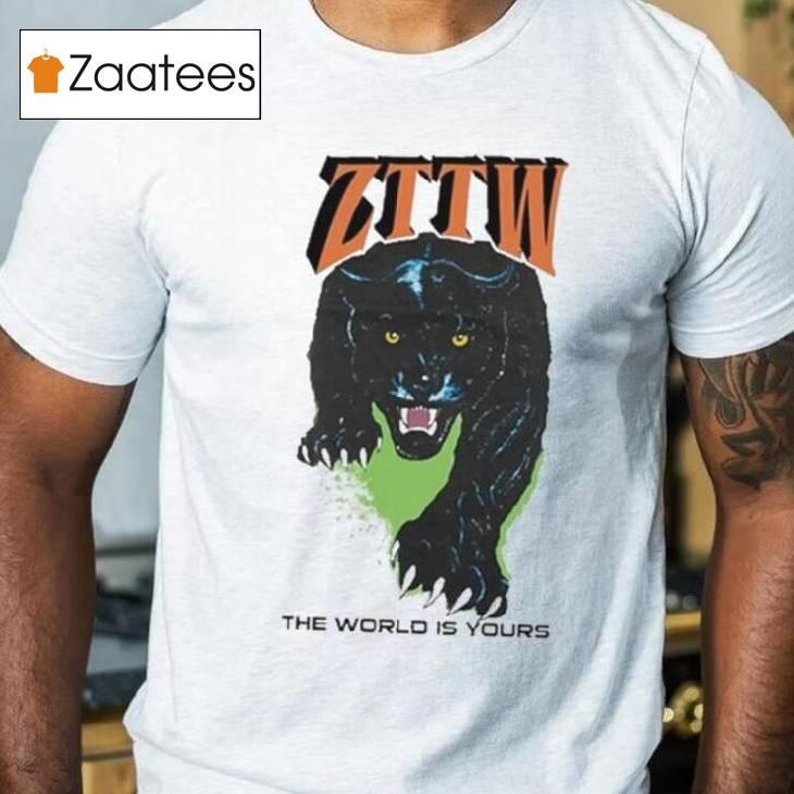 Latan Zttw Wits The World Is Yours Shirt