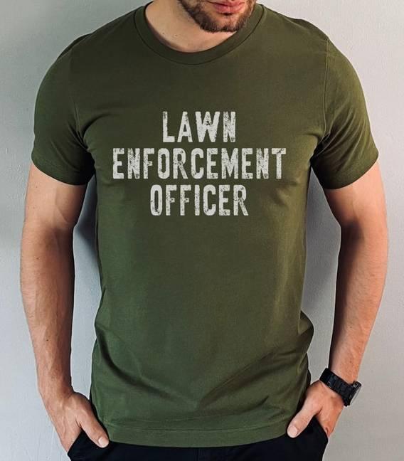 Lawn Enforcement Officer Shirt