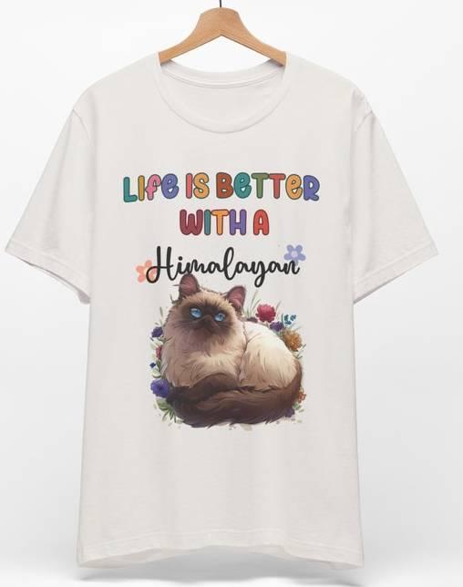 Life Is Better With A Himalayan Shirt