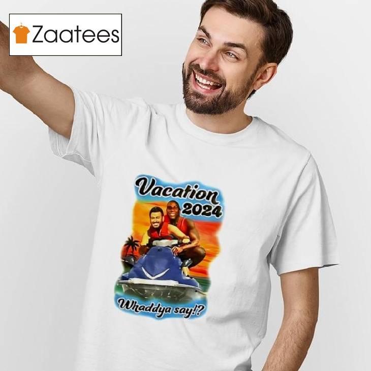 Magic Johnson Vacation 2024 Whaddya Say Shirt