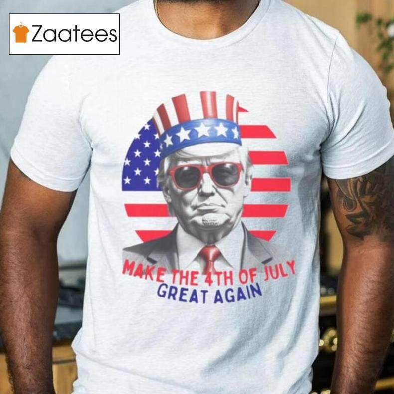 Make The 4th Of July Great Again President Donald J Trump Independence Day Usa Unisex Softstyle T Shirt