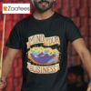 Mind Your Business Cartoon Tshirt