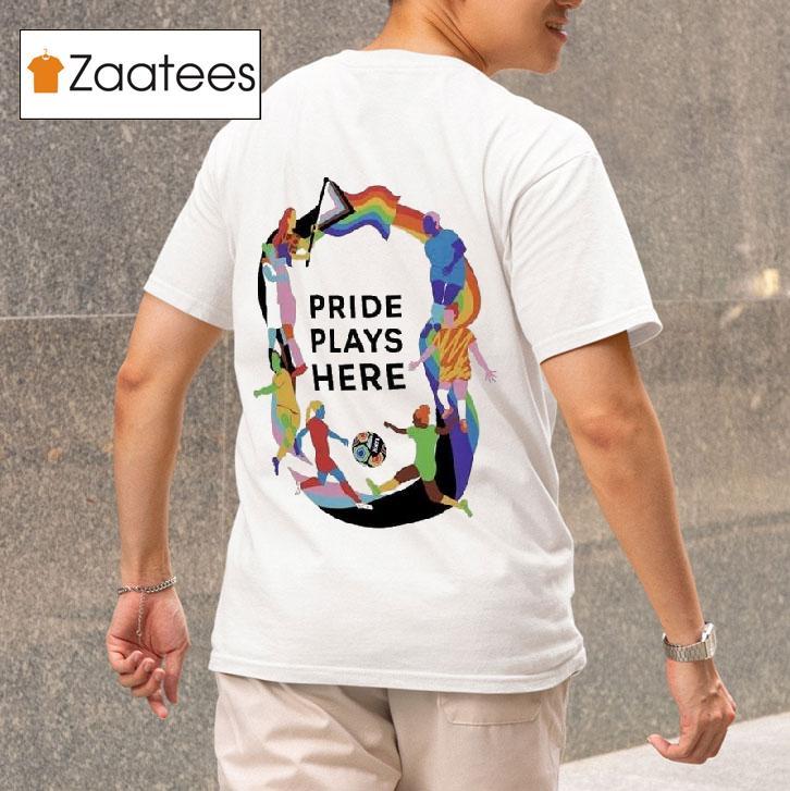 Pride Plays Here S Tshirt 