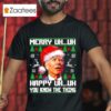 Santa Joe Biden Merry Uh Uh Happy Uh Uh You Know The Thing Christmas Tshirt