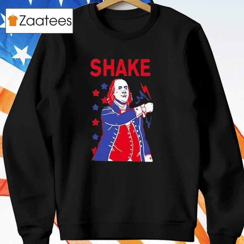 Shake And Bake 4th Of July Benjamin Franklin Matching Shirt