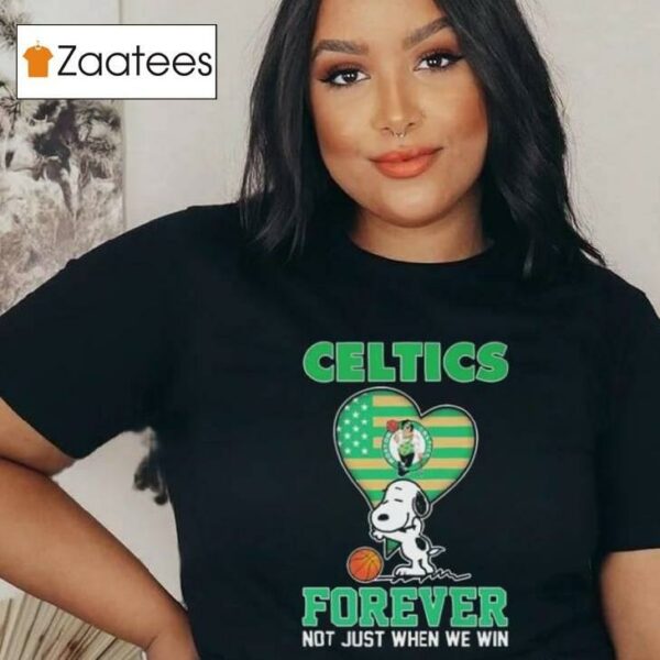 Snoopy Heart Boston Celtics Forever Not Just When We Win Shirt