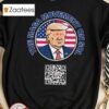 Trump The Maga Movement On Sol Scan To Join The Movement Shirt