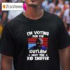 Trump Thief I M Voting For The Outlaw Not The Kid Sniffer Tshirt
