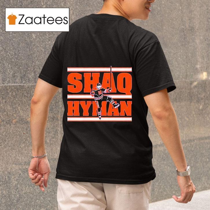 Zach Hyman Shaq Hyman Tshirt 